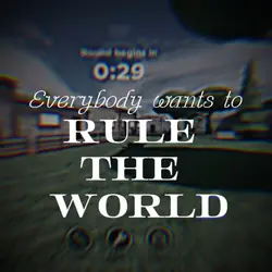 EverybodyWantstoRule