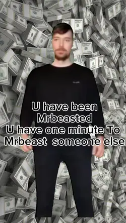 U got Mrbeaste