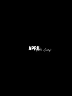 APRIL PHOTO DUMP ✨