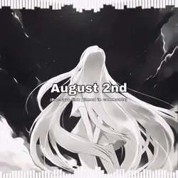 August 2nd 😱