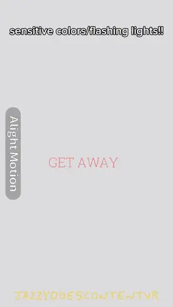 GET AWAY!!