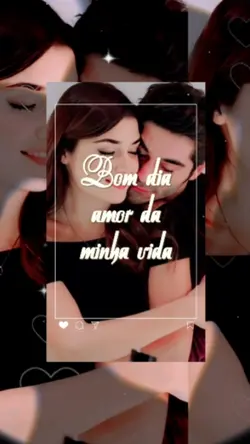 Bom dia amor