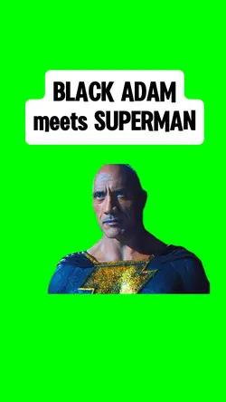 BLACK ADAM MEETS