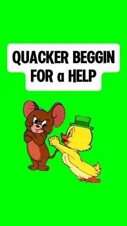 QUACKER BEGGIN