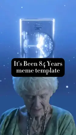 It's Been 84 Years