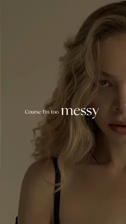 Messy girl 