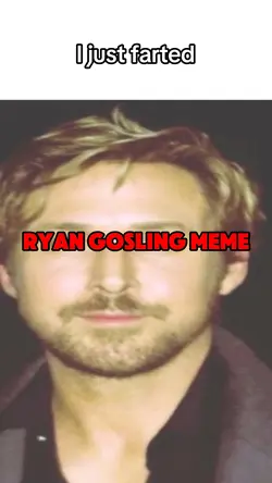 Ryan gosling farting