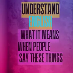 Idioms - Phrases
