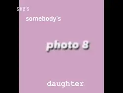 somebody's daughter