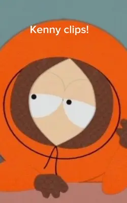 Kenny clips!