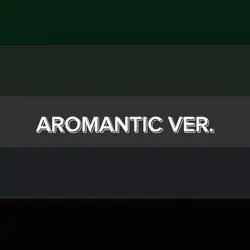 Aromantic Version