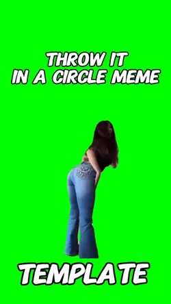 Throw it in a circle
