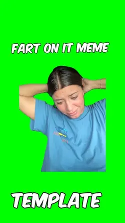 Fart on it meme 