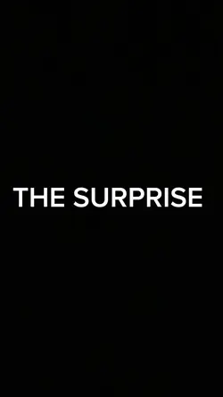 The surprise