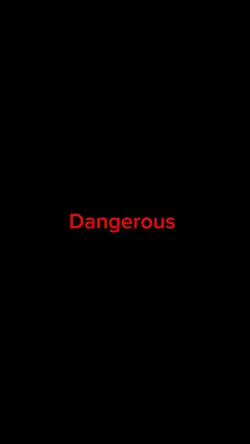 Dangerous man ⚠️