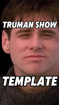Truman Show Template
