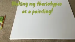 Theriotype painting!