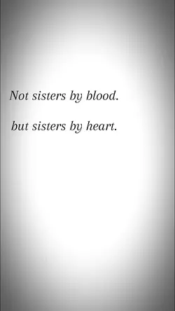 Sisters by heart