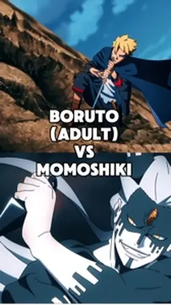 BORUTO Vs MOMOSHIK