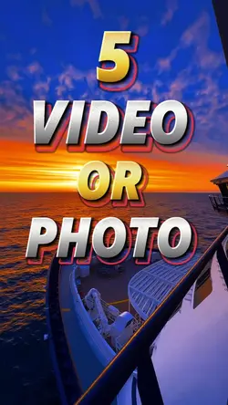 5 photo or video 