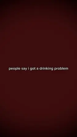 drinking problem