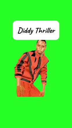 Diddy Thriller