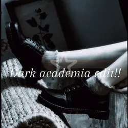 Dark academia edit! 
