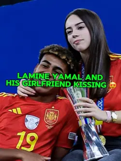 yamal kissing is gf 
