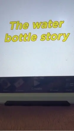 WATER BOTTLE STORY😍