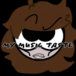 my music taste