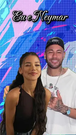 Eu e Neymar.