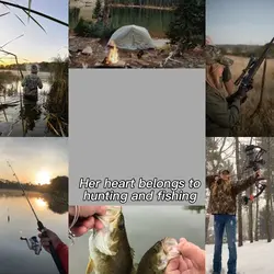 Hunting and fishing!