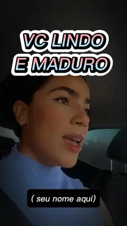 VC LINDO E MADURO 