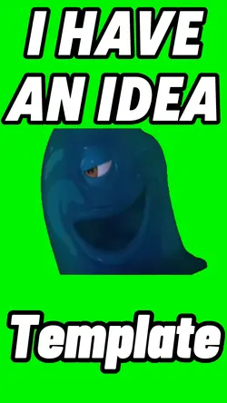 I Have An Idea 