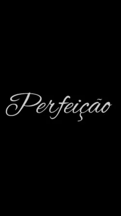 perfeição 