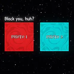 Block You Huh
