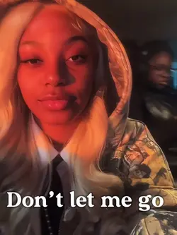 Don’t let me go