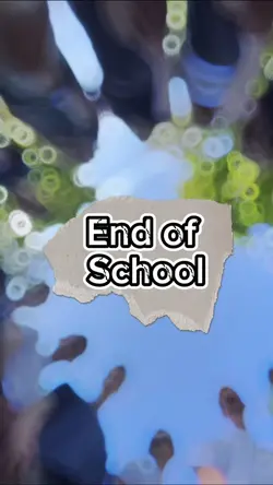 End of School ❤️‍🩹