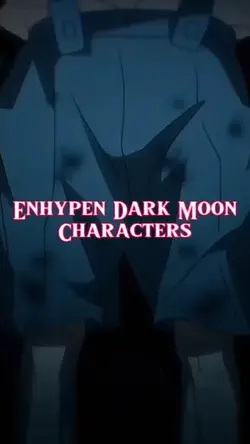 Enhypen dark moon 
