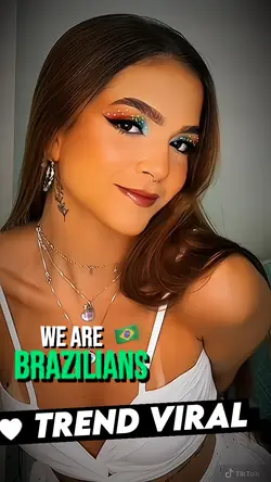 We Are Brazilians ❤️🇧🇷