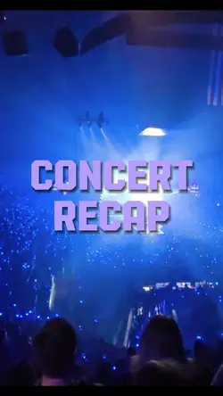 Concert Recap