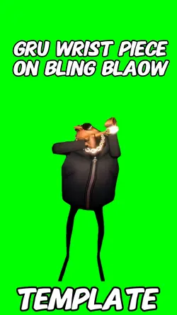 Gru Wrist Piece Meme
