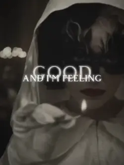 I'm feeling good