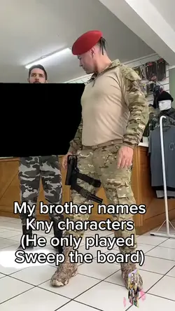 My brother names kny
