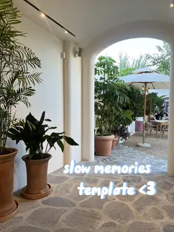 slow memories 🤍