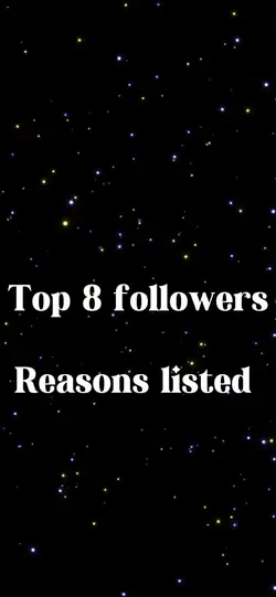 Top 8 followers 