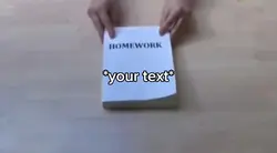 Homework meme