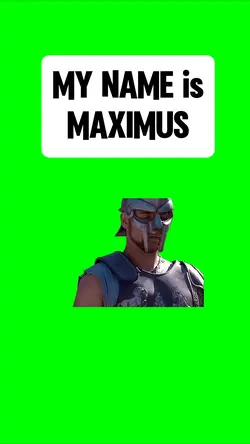 MY NAME IS MAXIMUS