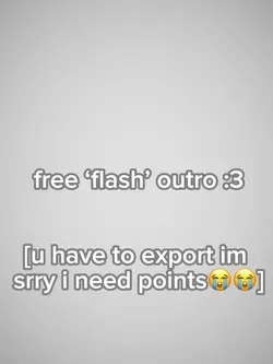 flash outro