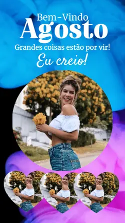Bem-Vindo Agosto!